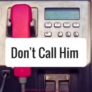 Don't Call Him