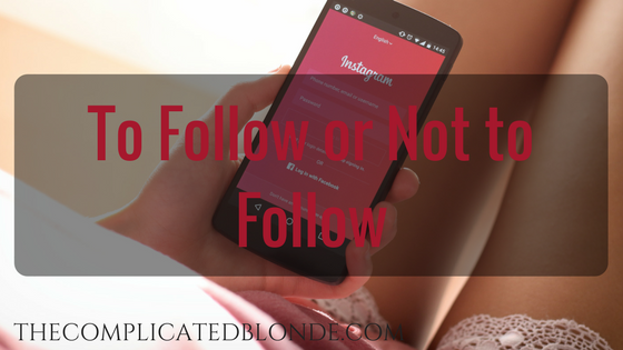 To Follow or Not to Follow