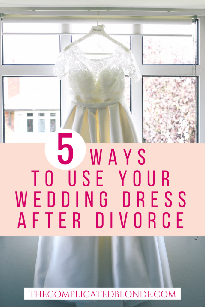 5 Ways to Use Your Wedding Dress After Divorce