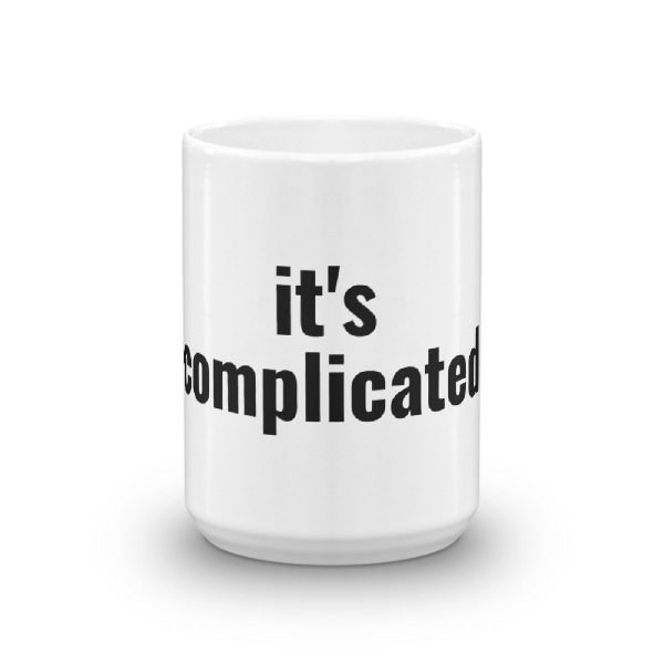 it's complicated Mug - Image 6