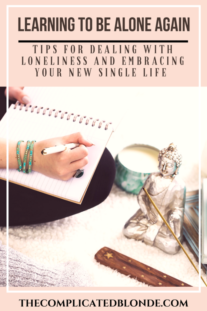 Tips for dealing with loneliness and embracing your single life