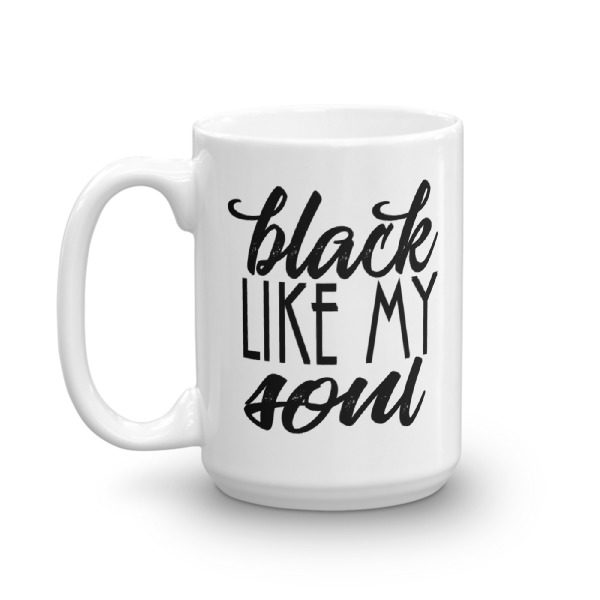 Black Like My Soul Mug - Image 5