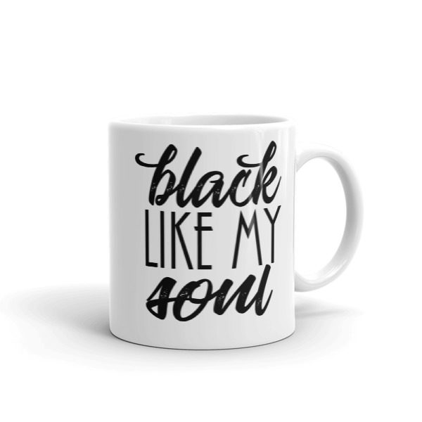 Black Like My Soul Mug